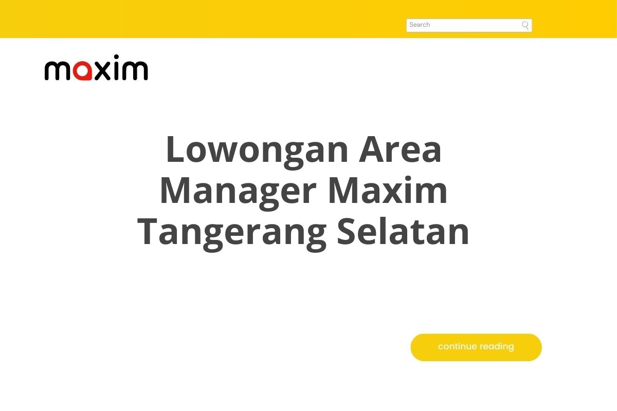 Lowongan Area Manager Maxim Tangerang Selatan