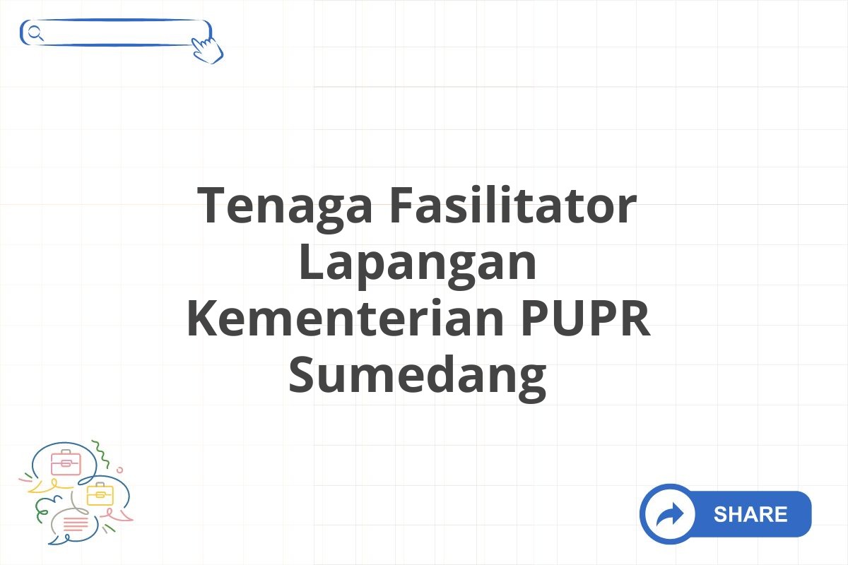 Tenaga Fasilitator Lapangan Kementerian PUPR Sumedang